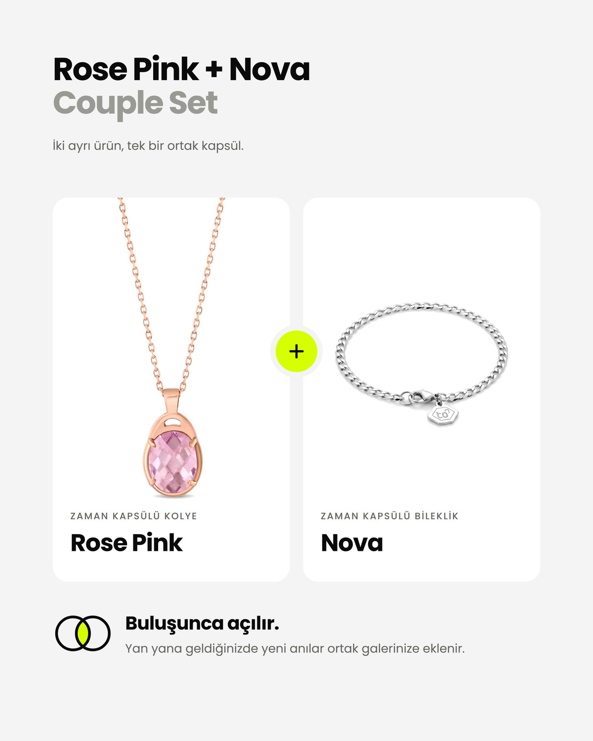 Rose Pink + Nova Couple Zaman Kapsülü – Couple set – sette neler var