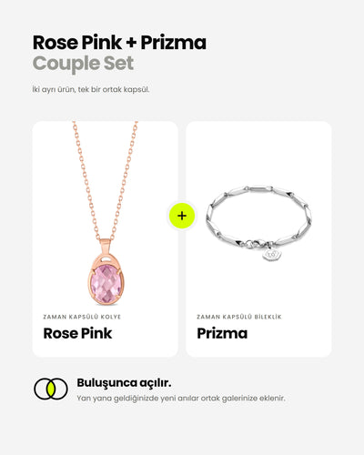 Rose Pink + Prizma Couple Zaman Kapsülü – Couple set – sette neler var